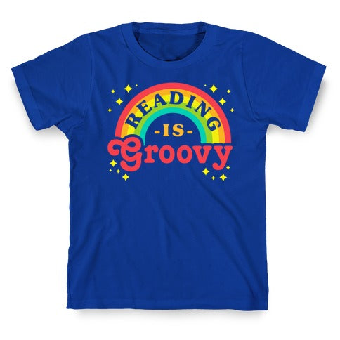 Reading is Groovy T-Shirt
